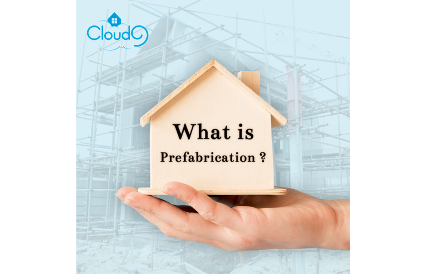 Prefabrication ဆိုတာဘာလဲ?